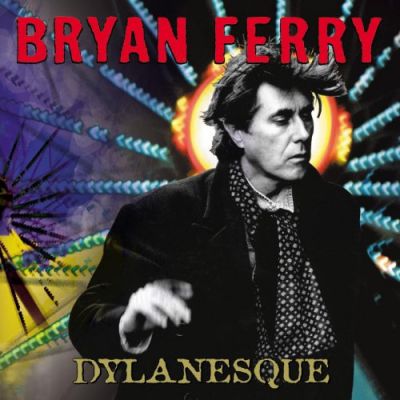 Bryan Ferry Dylanesque album cover